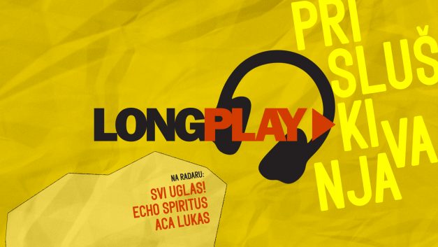 Long Play prisluškivanja: Svi UGLAS!, Echo Spiritus, Aca Lukas