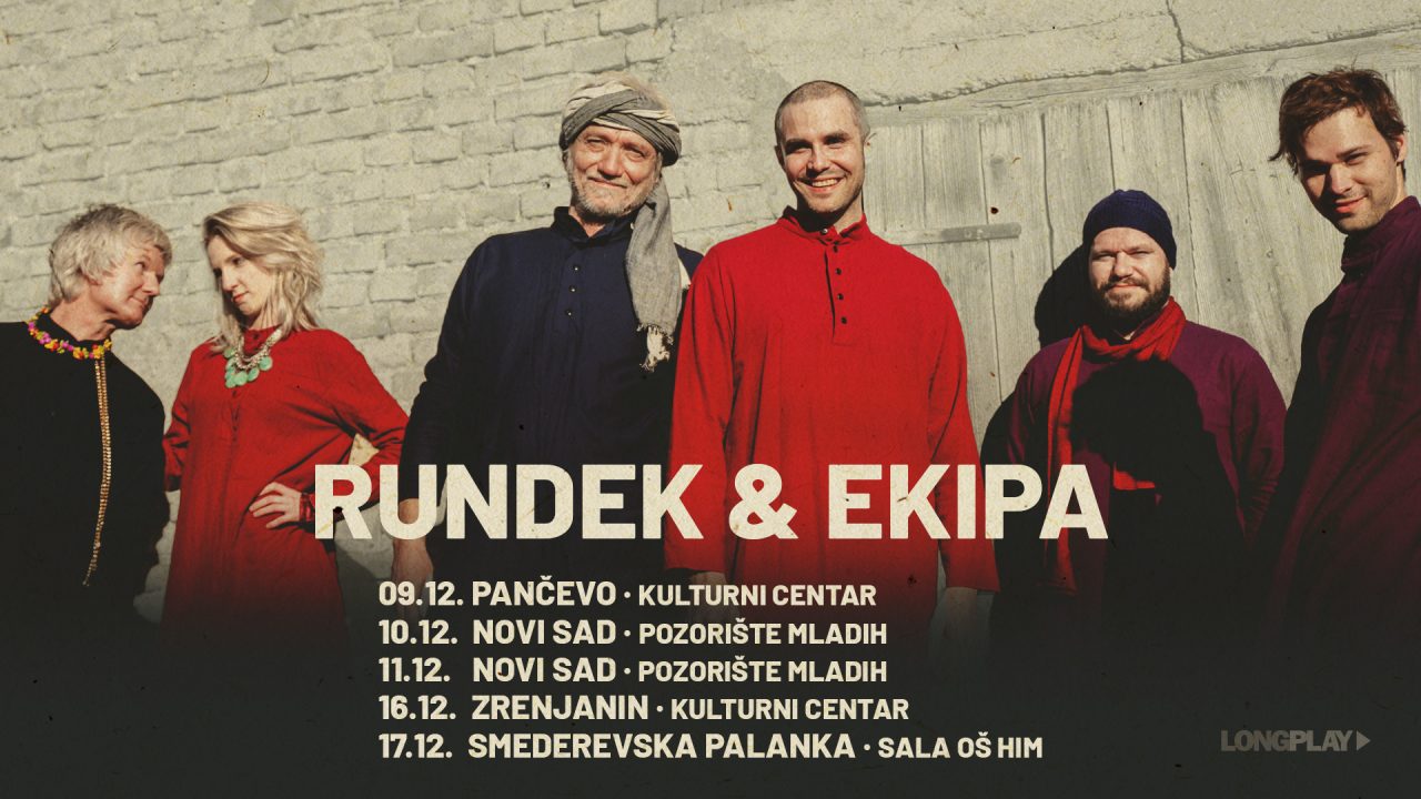 Šest koncerata Rundeka & Ekipe po Srbiji