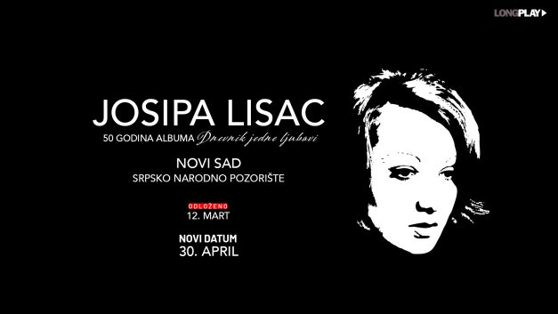Koncert Josipe Lisac u Novom Sadu pomeren za 30. april
